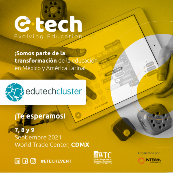 Nos acercamos a Mexico de la mano de ETech Evolving Education